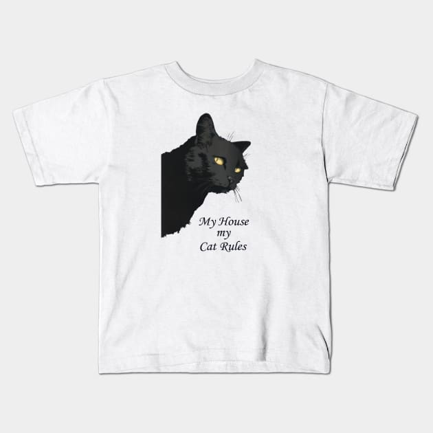 Black Cat: My House My Cat Rules Kids T-Shirt by TooplesArt